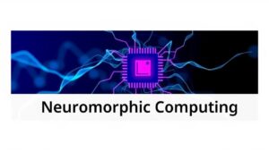 Neuromorphic Computing for AI: Brain-Inspired Hardware (Beyond 2025)